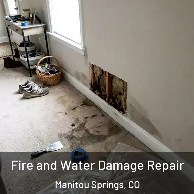  Fire and Water Damage Repair Manitou Springs, CO