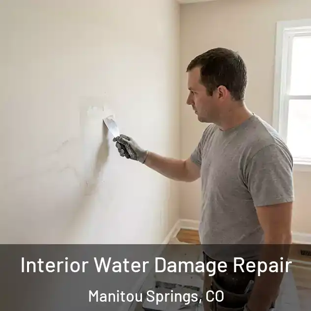  Interior Water Damage Repair Manitou Springs, CO