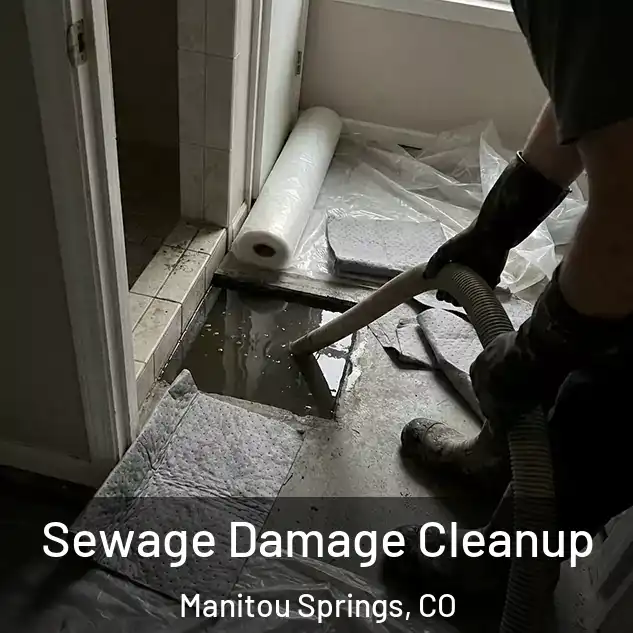  Sewage Damage Cleanup Manitou Springs, CO