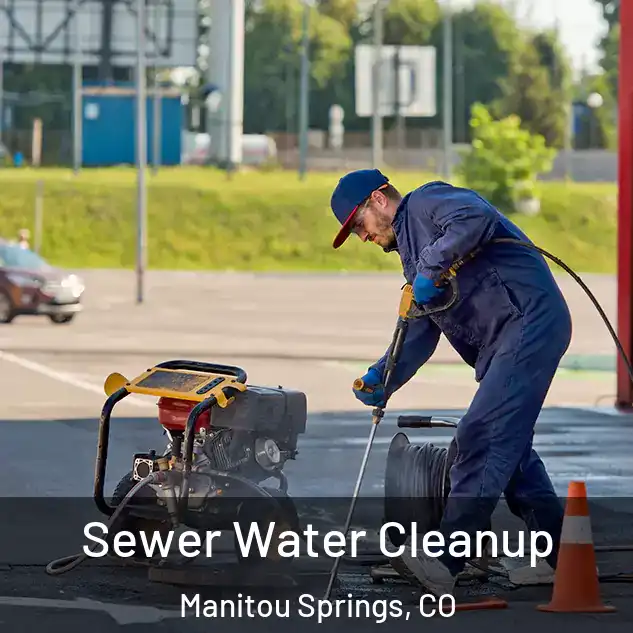  Sewer Water Cleanup Manitou Springs, CO